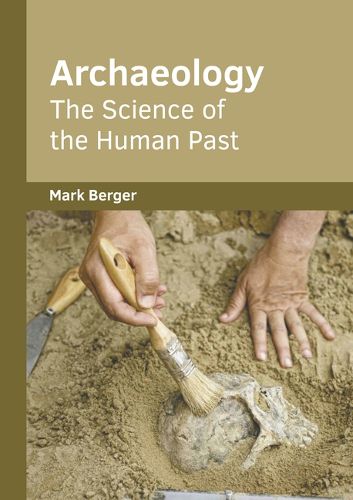 Cover image for Archaeology: The Science of the Human Past