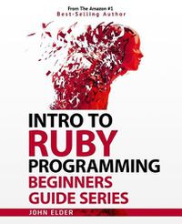 Cover image for Intro To Ruby Programming: Beginners Guide Series