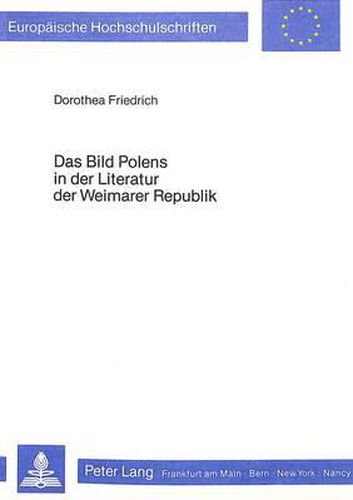 Cover image for Das Bild Polens in Der Literatur Der Weimarer Republik