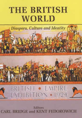 Cover image for The British World: Diaspora, Culture and Identity