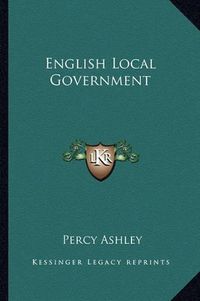 Cover image for English Local Government