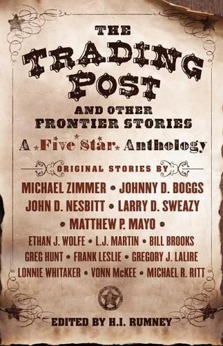 The Trading Post and Other Frontier Stories: A Five Star Anthology