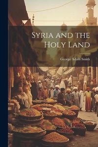 Cover image for Syria and the Holy Land