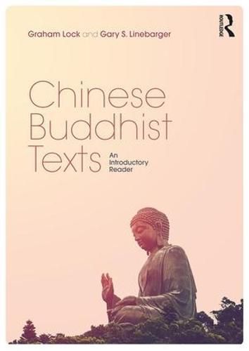 Cover image for Chinese Buddhist Texts: An Introductory Reader