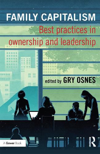 Cover image for Family Capitalism: Best practices in ownership and leadership