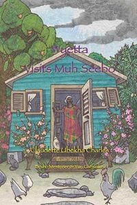 Cover image for Wyetta Visits Muh Seebo