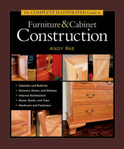 Cover image for Complete Illustrated Guide to Furniture & Cabinet Construction, The