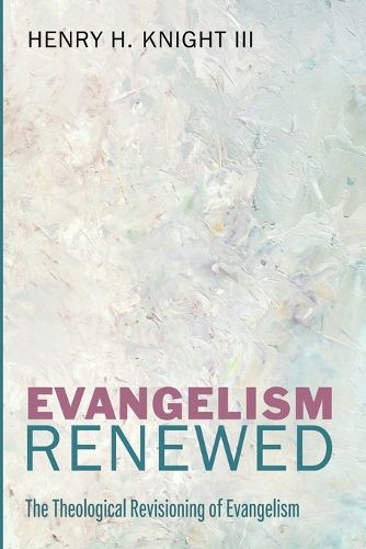 Cover image for Evangelism Renewed