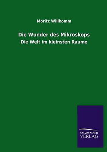 Cover image for Die Wunder Des Mikroskops