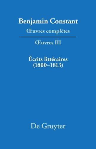 Ecrits Litteraires (1800-1813)