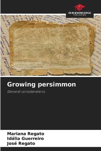 Cover image for Growing persimmon