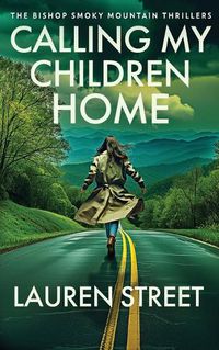 Cover image for Calling My Children Home