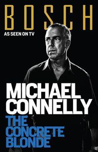Cover image for The Concrete Blonde (BOSCH TV tie-in)