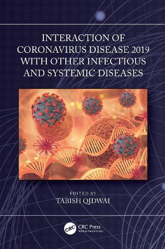 Cover image for Interaction of Coronavirus Disease 2019 with other Infectious and Systemic Diseases