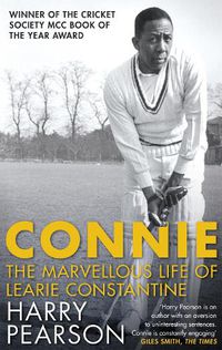 Cover image for Connie: The Marvellous Life of Learie Constantine