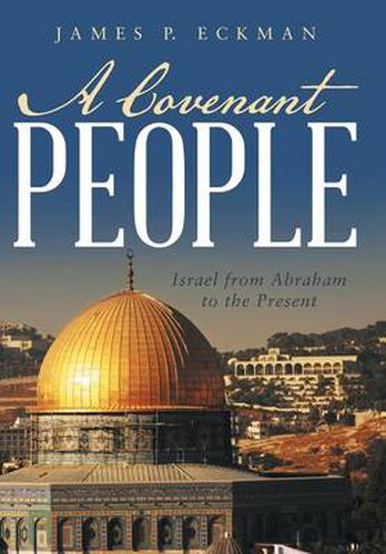 Cover image for A Covenant People: Israel from Abraham to the Present