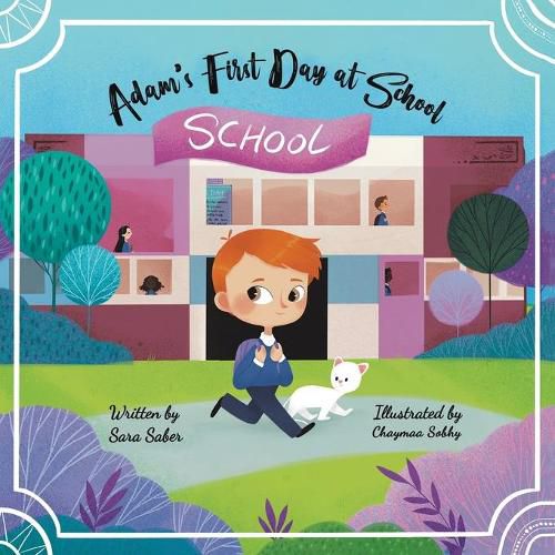 Cover image for Adam's First Day at School