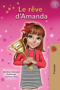 Cover image for Le reve d'Amanda: Amanda's Dream - French edition