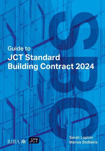Cover image for Guide to JCT Standard Building Contract 2024 2025
