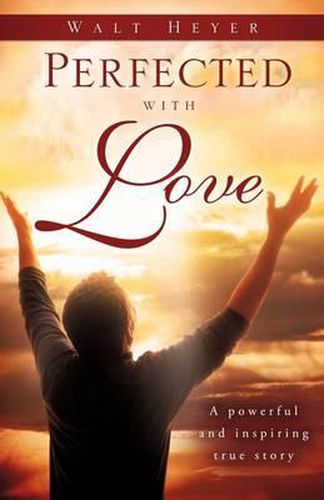 Cover image for Perfected with Love