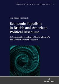 Cover image for Economic Populism in British and American Political Discourse: A Comparative Analysis of Boris Johnson's and Donald Trump's Speeches