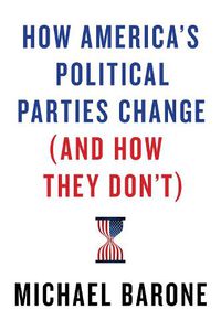 Cover image for How America's Political Parties Change (and How They Don't)