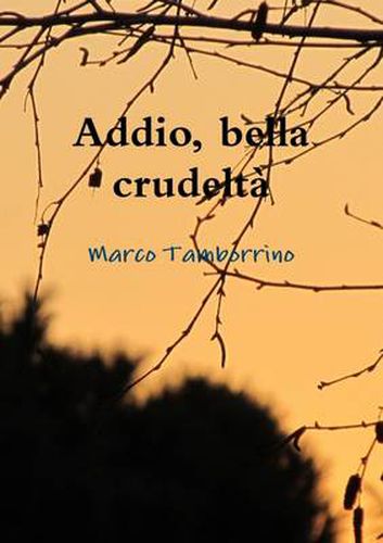 Cover image for Addio, Bella Crudelta