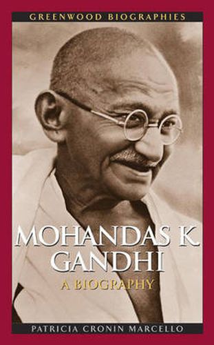 Mohandas K. Gandhi: A Biography