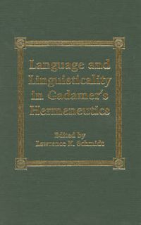 Cover image for Language and Linguisticality in Gadamer's Hermeneutics