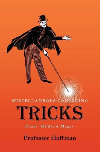 Cover image for Miscellaneous Conjuring Tricks, From 'Modern Magic