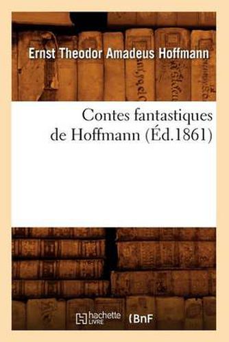 Contes Fantastiques de Hoffmann (Ed.1861)