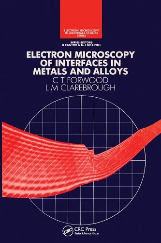 Cover image for Electron Microscopy of Interfaces in Metals and Alloys