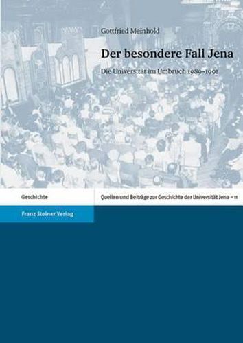 Cover image for Der Besondere Fall Jena: Die Universitat Im Umbruch 1989-1991