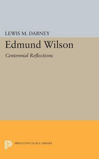 Cover image for Edmund Wilson: Centennial Reflections