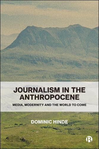 Cover image for Journalism in the Anthropocene