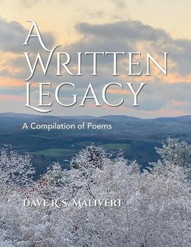 Cover image for A WRITTEN LEGACY - A Compilation of Poems