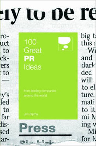 Cover image for 100 Great PR Ideas: From Leading Companies Around the World