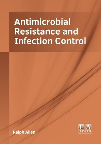 Cover image for Antimicrobial Resistance and Infection Control