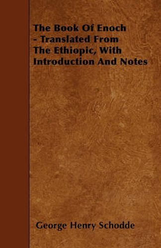 Cover image for The Book Of Enoch - Translated From The Ethiopic, With Introduction And Notes