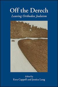 Cover image for Off the Derech: Leaving Orthodox Judaism