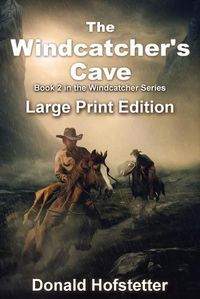 Cover image for The Windcatcher's Cave - Large Print