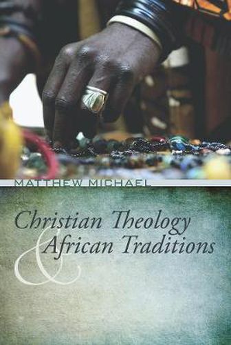 Christian Theology and African Traditions