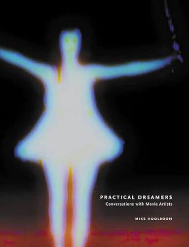 Cover image for Practical Dreamers: Conversations with Movie Artists