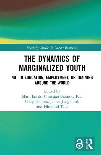 Cover image for The Dynamics of Marginalized Youth: Not in Education, Employment, or Training Around the World