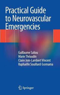 Cover image for Practical Guide to Neurovascular Emergencies