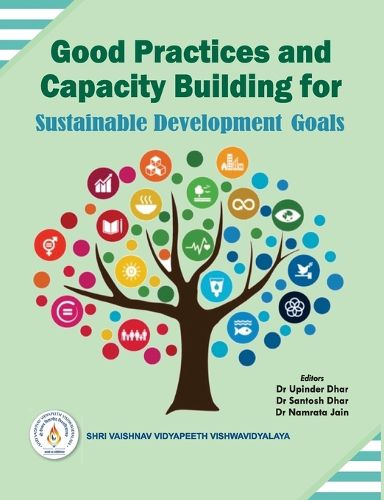 Cover image for Good Practices and Capacity Building for Sustainable Development Goals