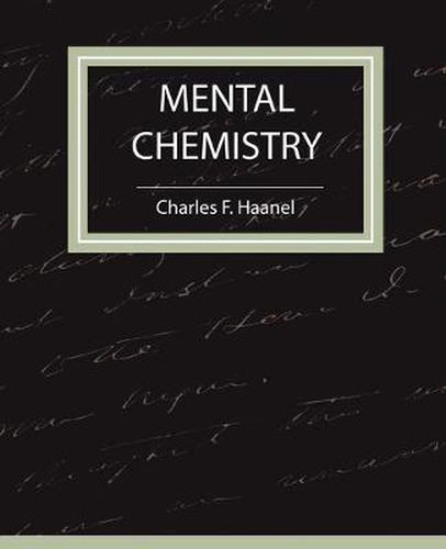 Mental Chemistry - Haanel