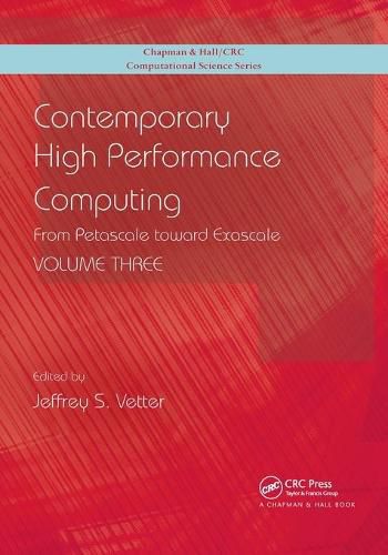 Cover image for Contemporary High Performance Computing: From Petascale toward Exascale