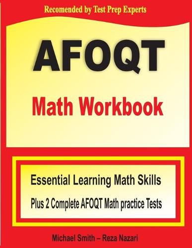 Cover image for AFOQT Math Workbook: Essential Learning Math Skills plus Two Complete AFOQT Math Practice Tests