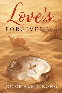 Cover image for Love's Forgiveness